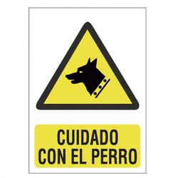 SEÑAL 210X297 PVC CUIDADO PERRO