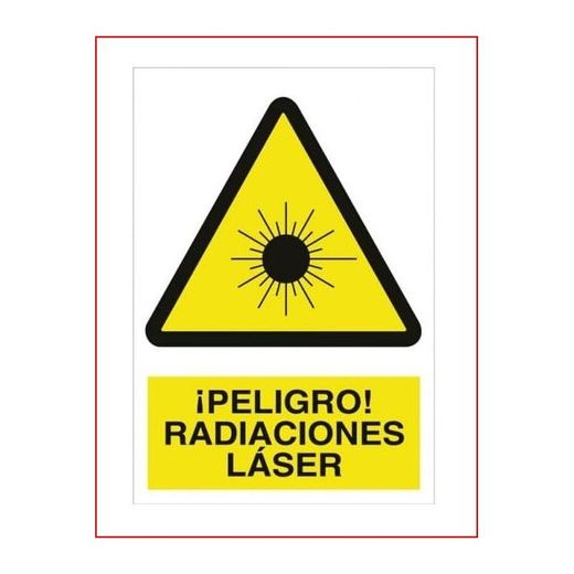 SEÑAL ADVERTENCIA PELIGRO RADIACIONES LASER