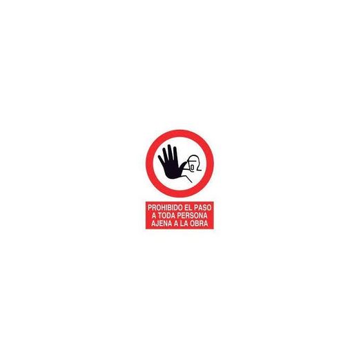 SEÑAL PROHIBIDO PASO A TODA PERSONA AJENA OBRA 210X290MM